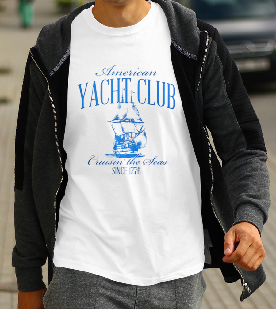 American Yacht Club Cruisin The Seas Since 1776 T-Shirt