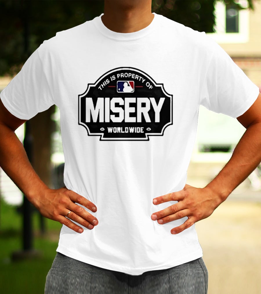 This Is Property Of Misery Worldwide T-Shirt