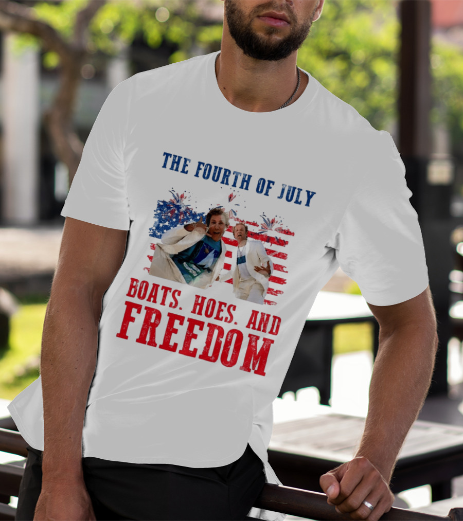 The Fourth Of July Boats Hoes And Freedom Step Brothers Boating Party T-Shirt