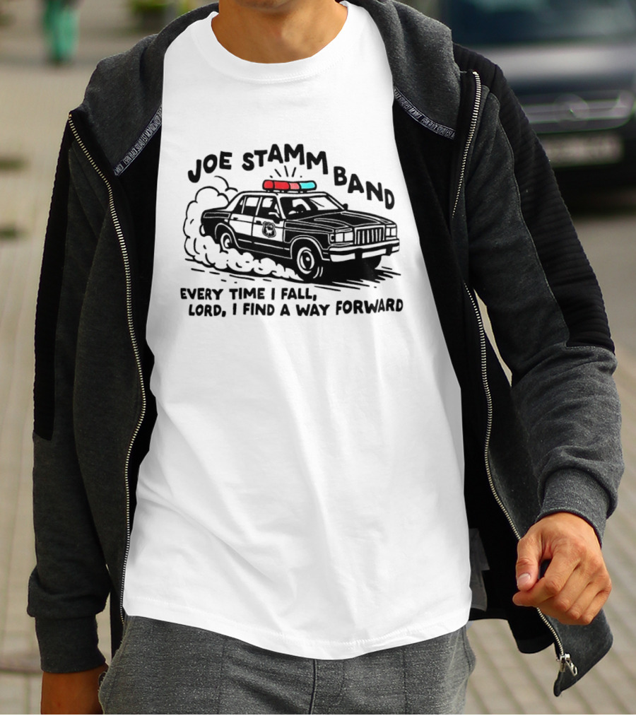 Joe Stamm Band Every Time I Fall Lord I Find A Way Forward Police Car Chase T-Shirt