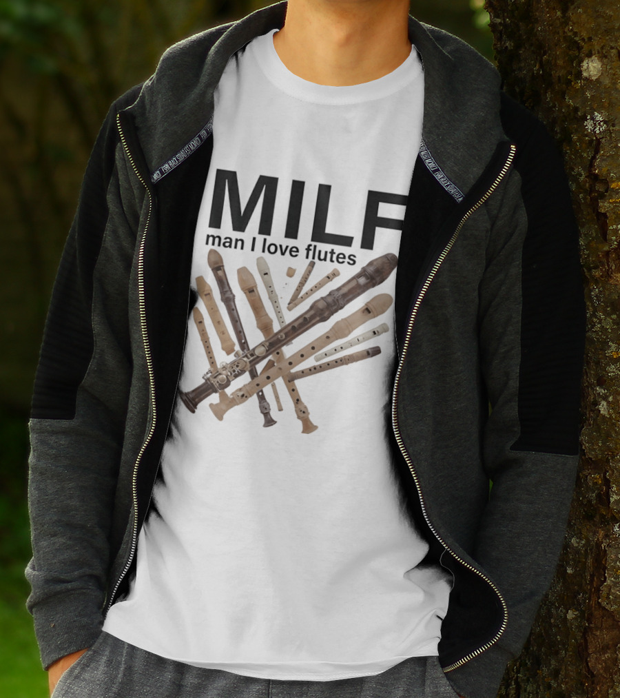 MILF Man I Love Flutes Funny Musical Instruments Playful Recorder T-Shirt