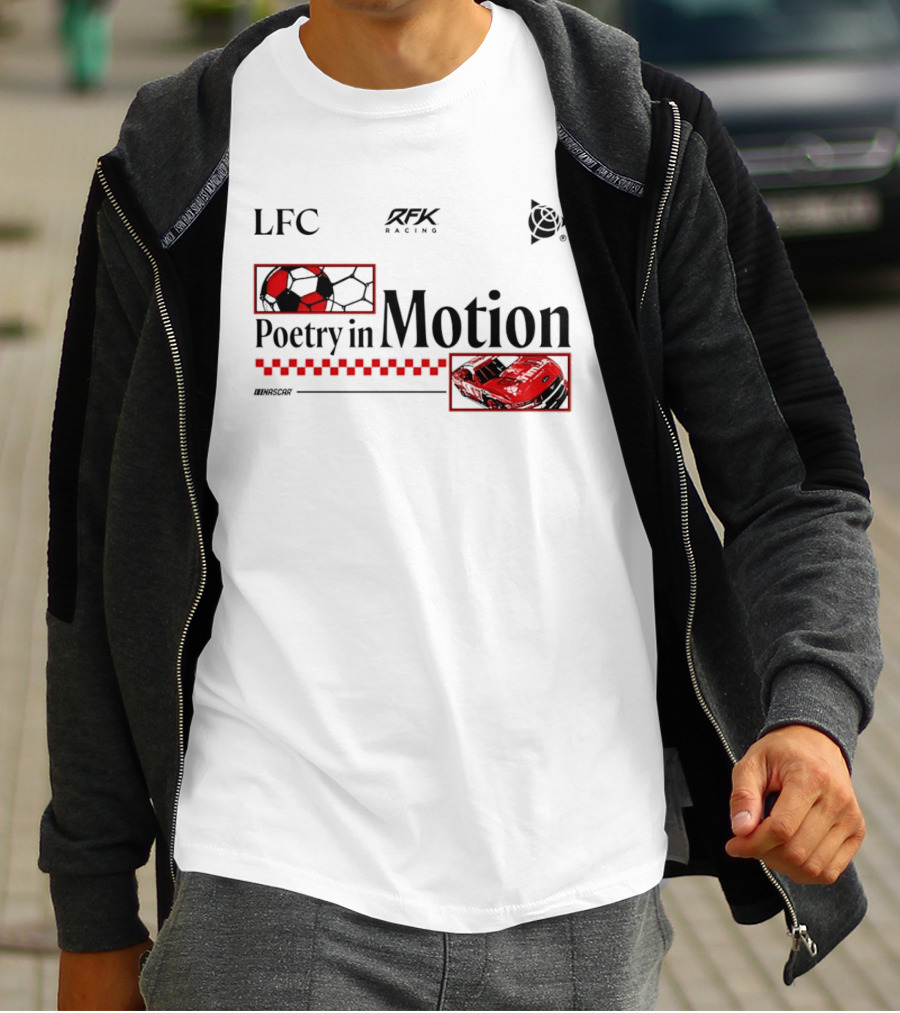 LFC RFK Racing Poetry In Motion NASCAR T-Shirt