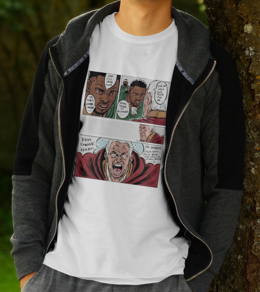 Milwaukee Bucks Giannis Antetokounmpo To Miami Give Up Half Your Team NBA Champion Push Forward T-Shirt