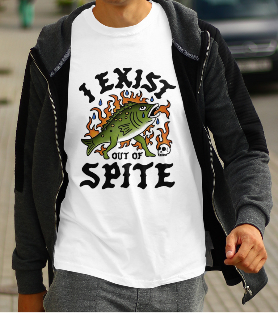 I Exist Out Of Spite Sarcastic Fish Flames Teardrops Skull T-Shirt