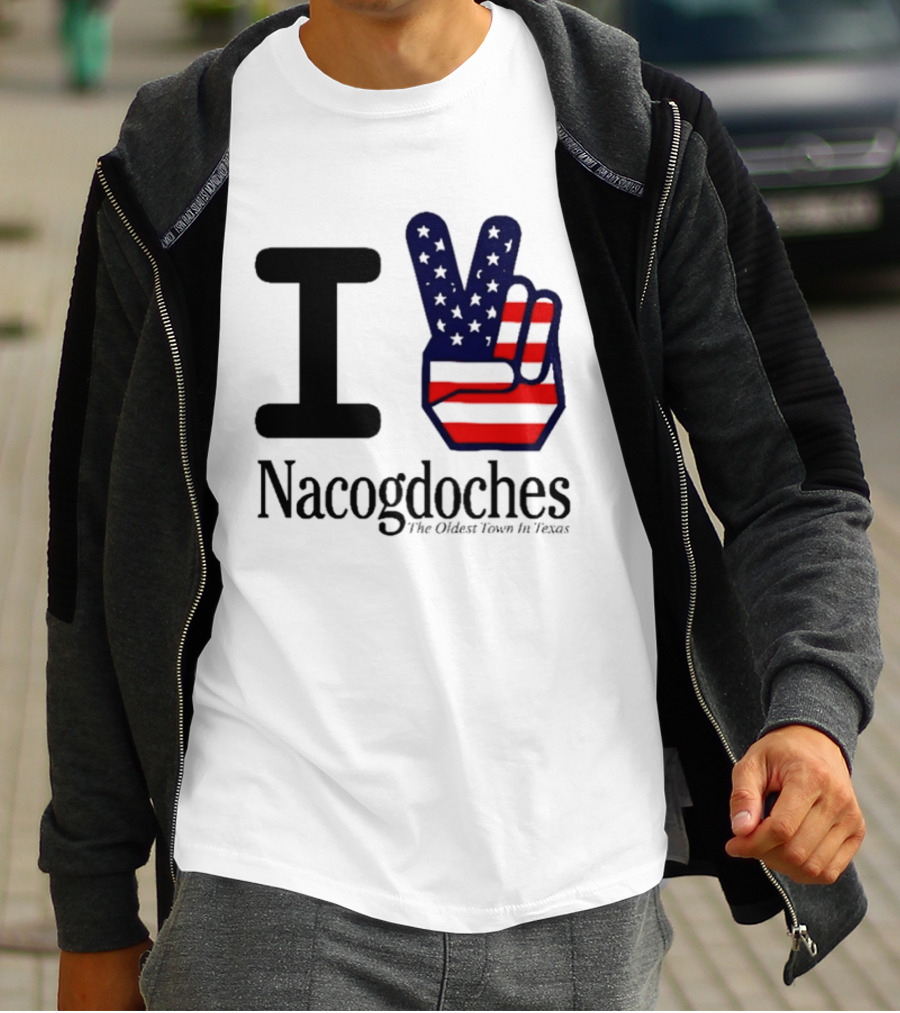 I Love Nacogdoches The Oldest Town In Texas American Flag Peace Sign T-Shirt