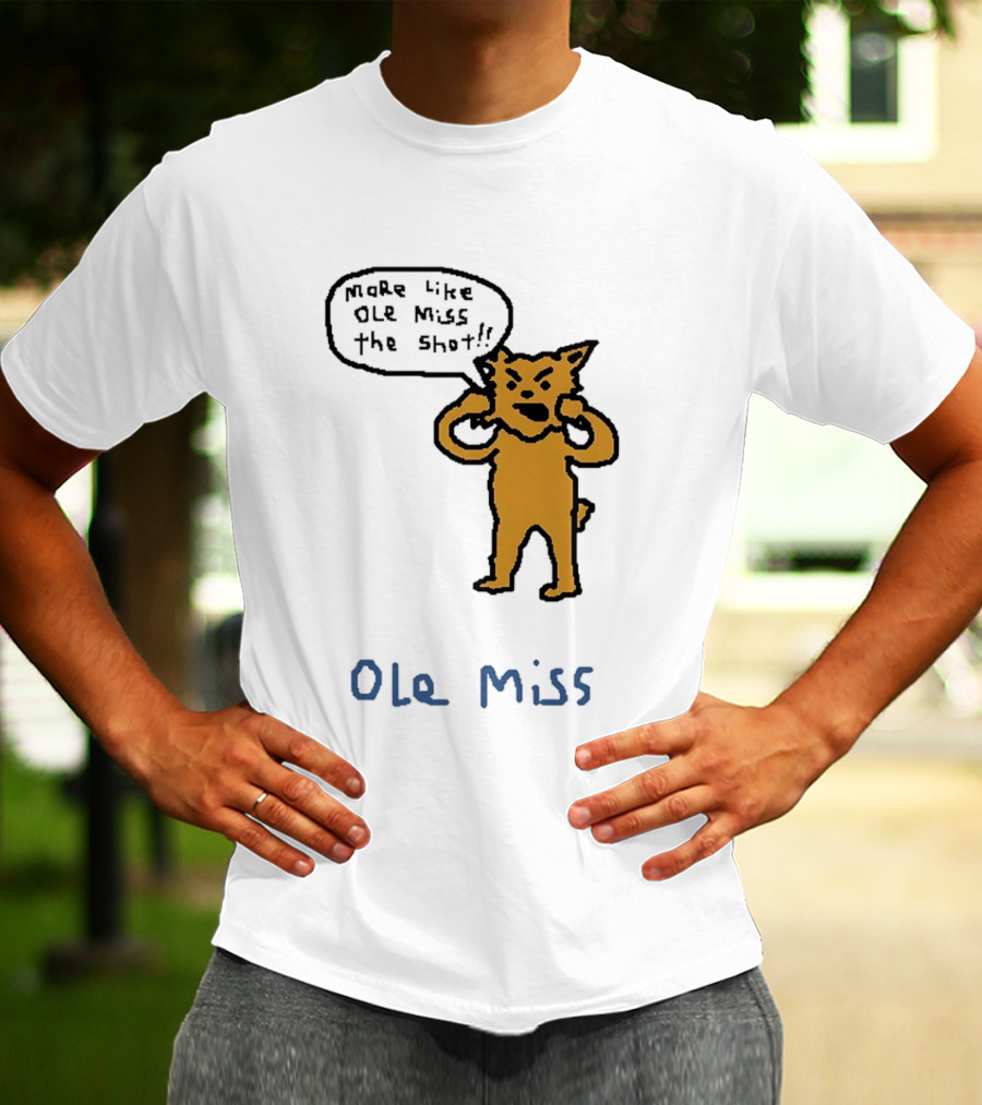 Kentucky Vs Ole Miss Basketball Funny More Like Ole Miss The Shot SEC 2026 T-Shirt