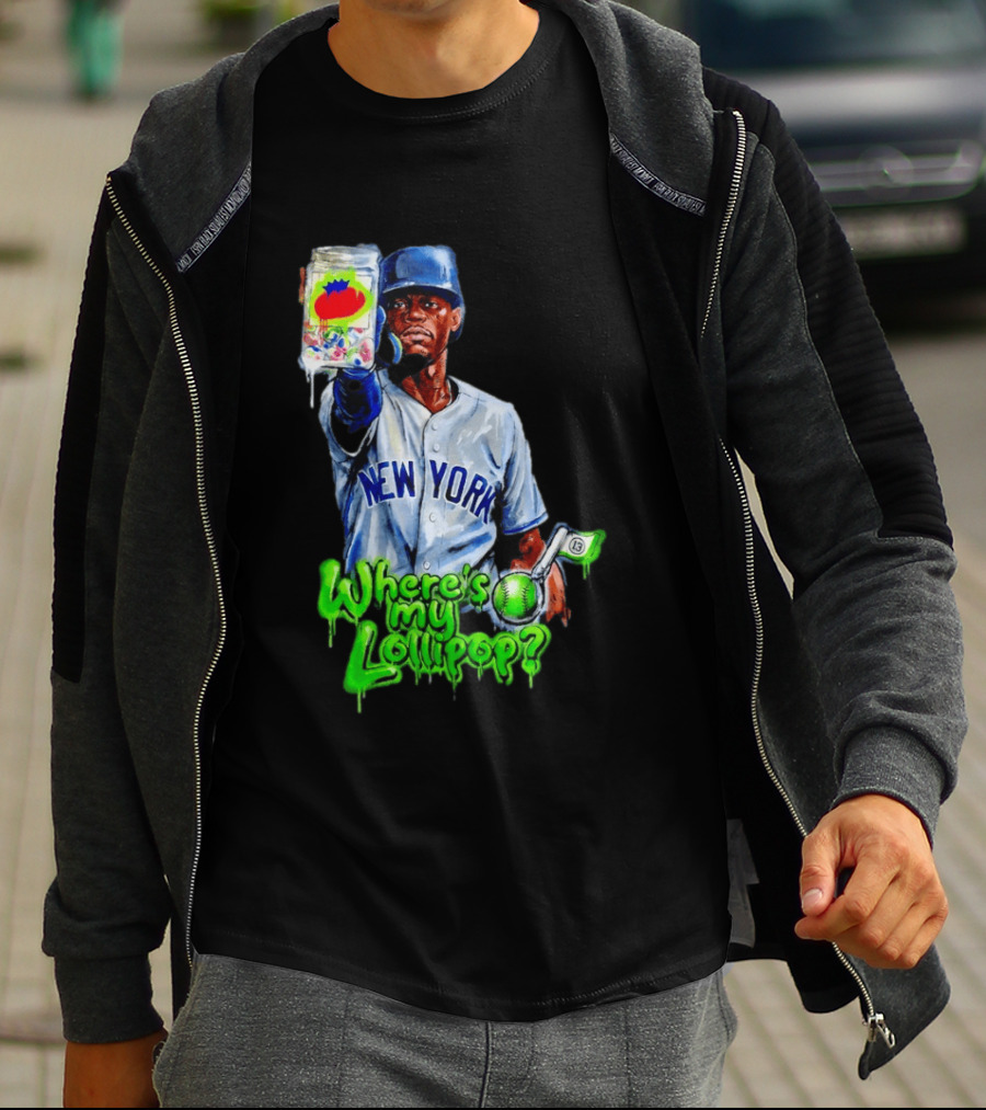Where's My Lollipop New York Yankees Baseball 2026 T-Shirt