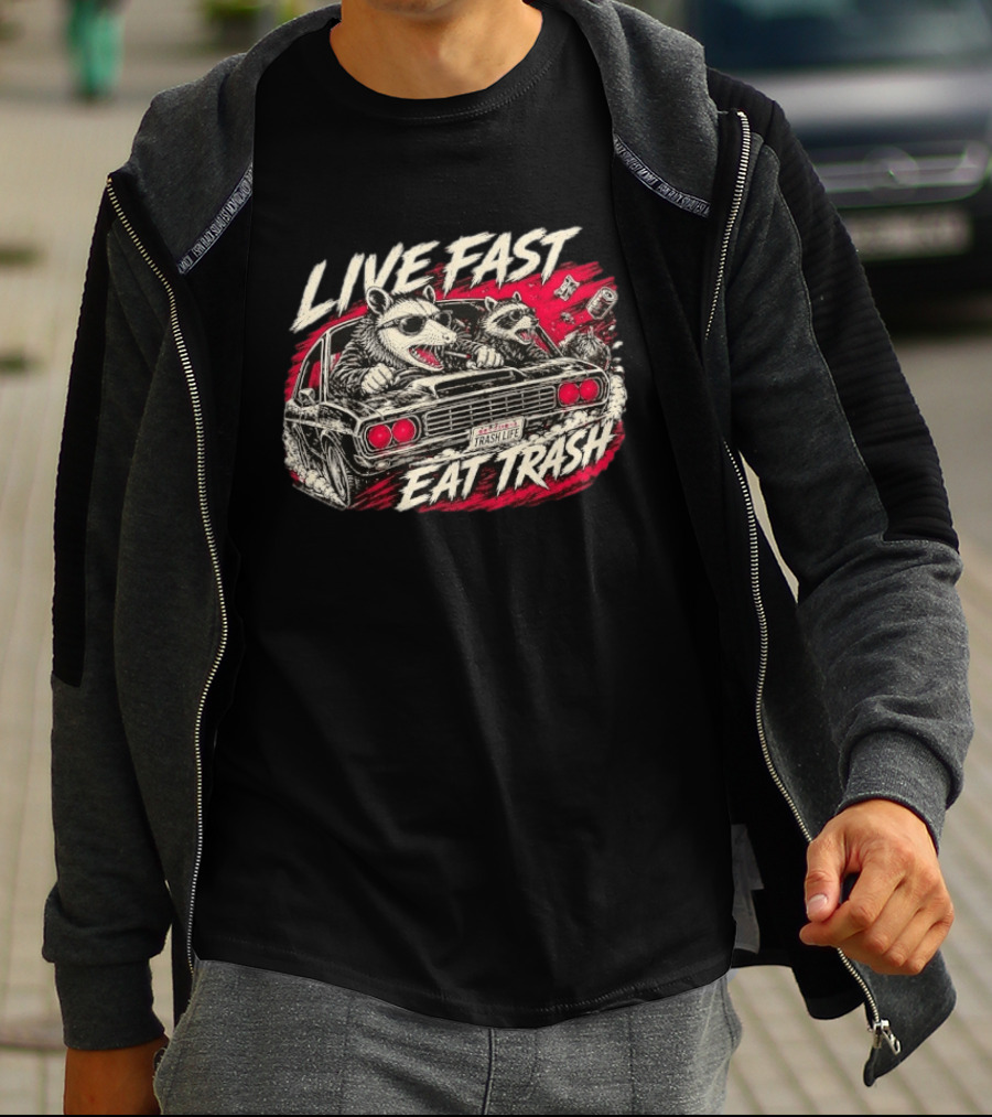 Live Fast Eat Trash Raccoon Opossum Trash Life Car Racing T-Shirt