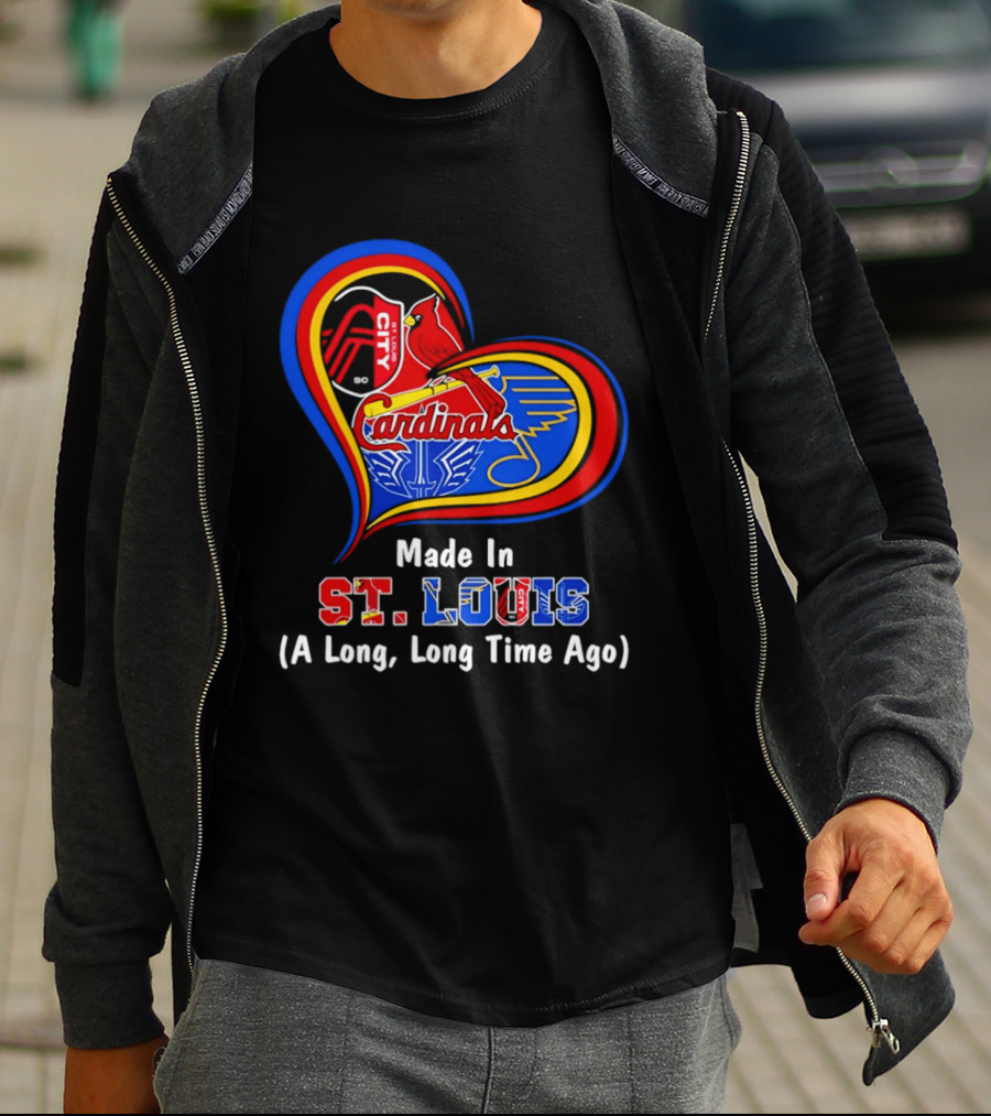 Made In St Louis Cardinals And Blues Heart A Long Long Time Ago T-Shirt