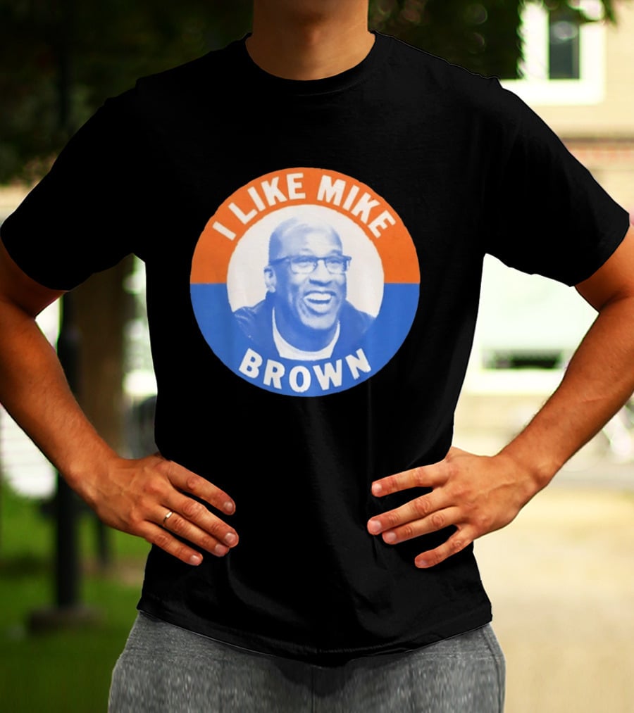 I Like Mike Brown Basketball Coach T-Shirt