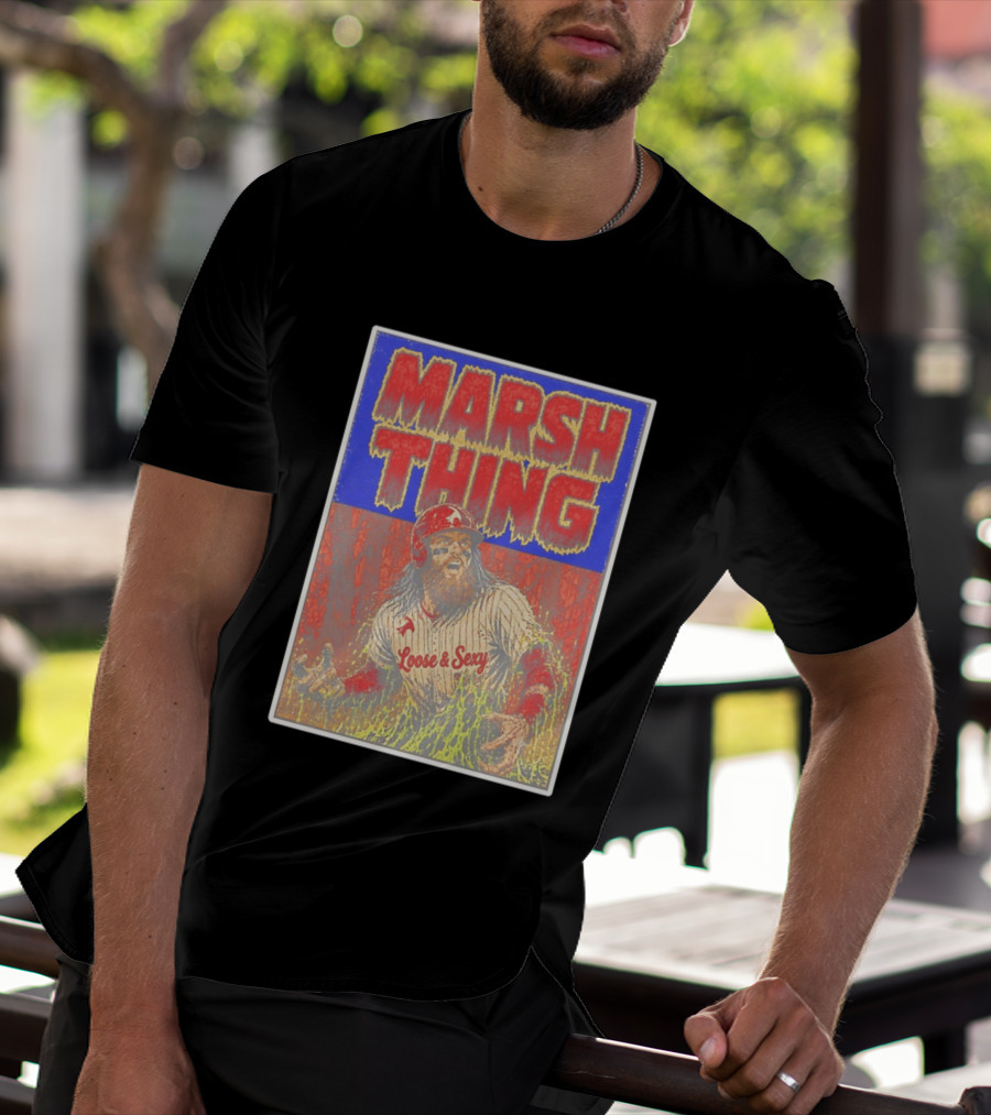 Marsh Thing Brandon Marsh Philadelphia Phillies Loose Sexy T-Shirt