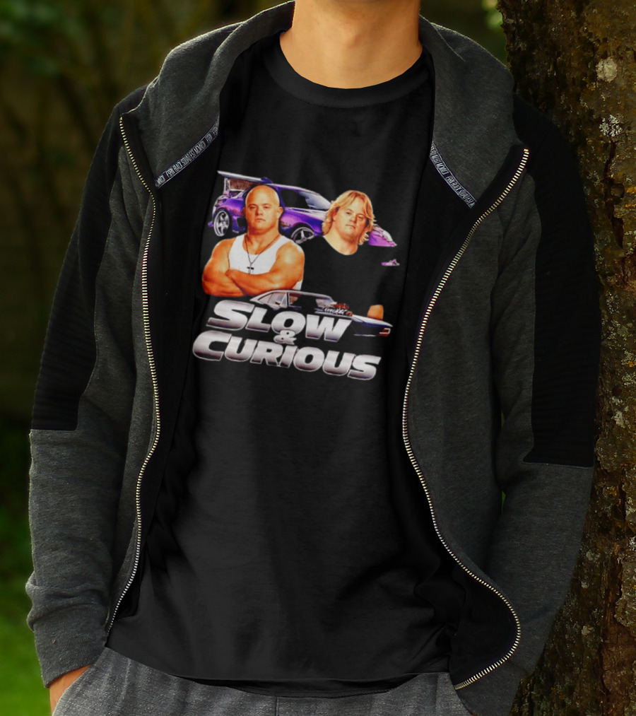 Slow And Curious Funny Car Movie Parody Racing T-Shirt