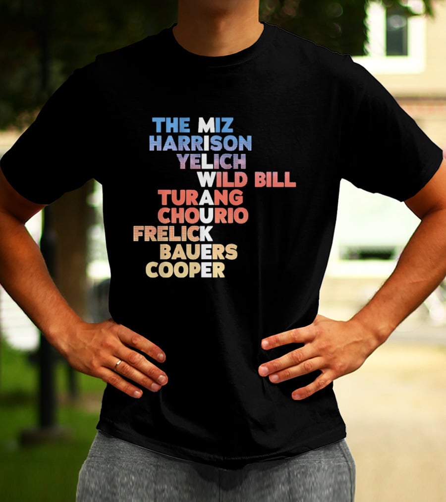 Milwaukee Brewers 2026 Roster Names The Miz Harrison Yelich Wild Bill Turang Chourio Frelick Bauers Cooper T-Shirt