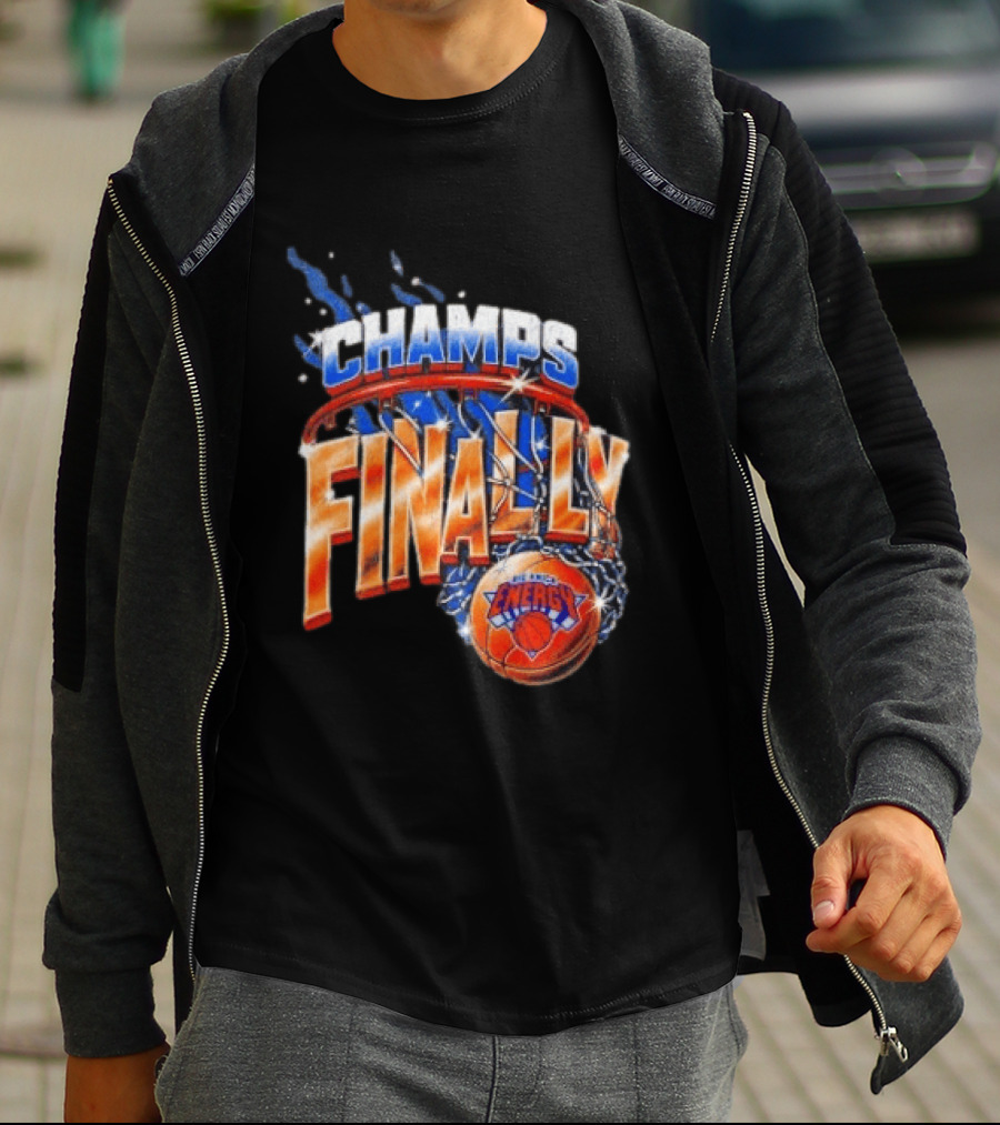 New York Knicks Champs Finally Energy Basketball T-Shirt