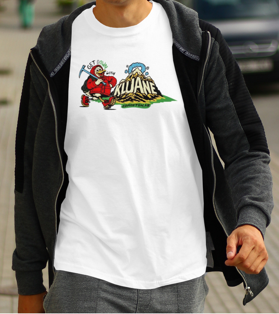 Get Down With Kluane Duck Edmonton AB T-Shirt