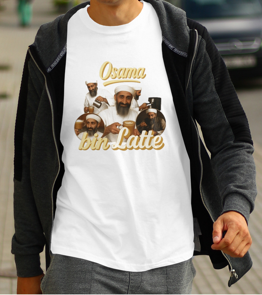 Osama Bin Latte Meme Funny Osama Bin Laden Coffee T-Shirt