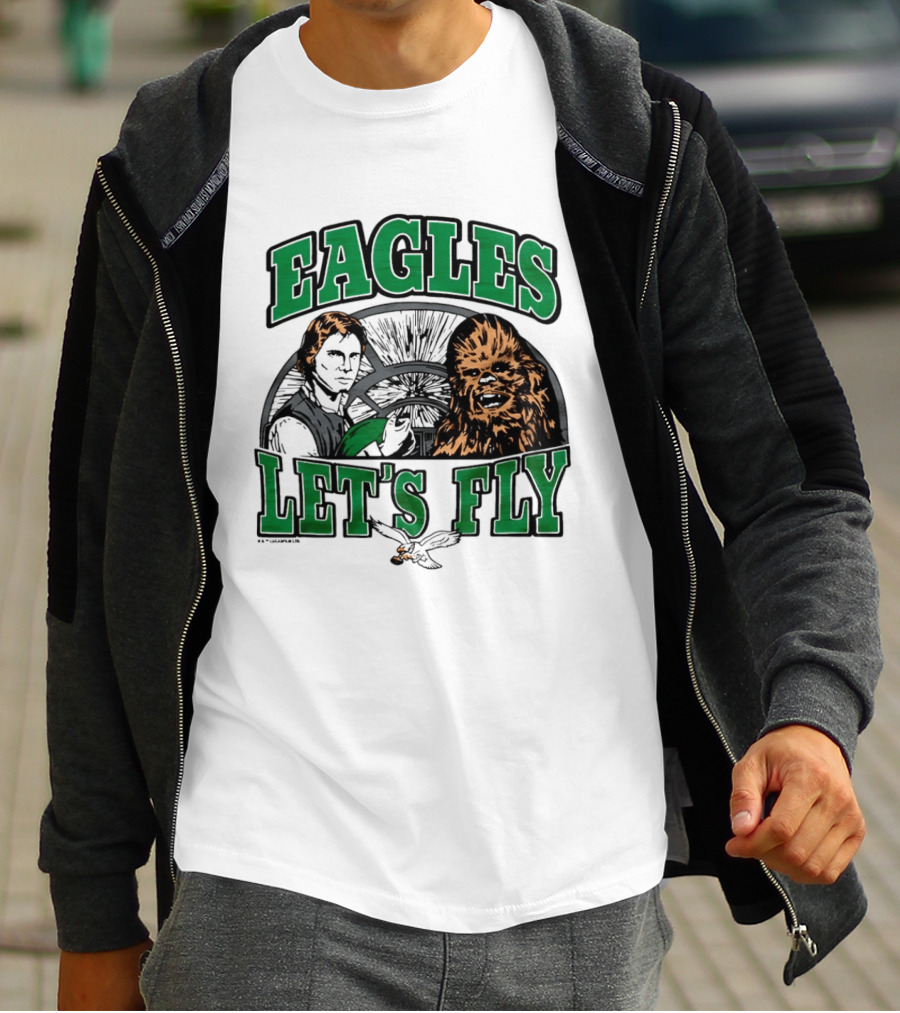 Eagles Let's Fly Star Wars Philadelphia Light Side Chewbacca Han Solo T-Shirt