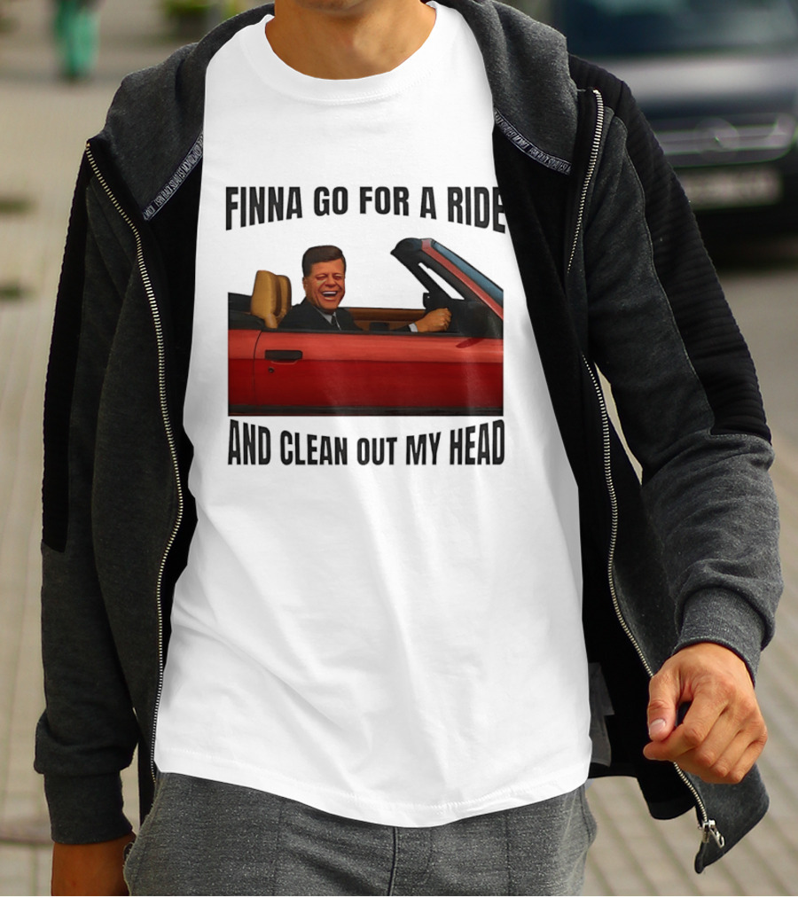 Finna Go For A Ride And Clean Out My Head T-Shirt