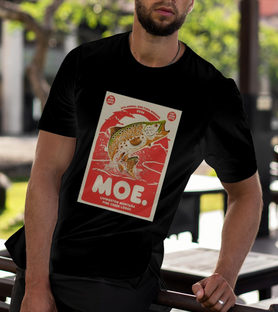 4th Annual Moetana Weekend 2026 Livingston Montana Pine Creek Lodge June 26 27 T-Shirt