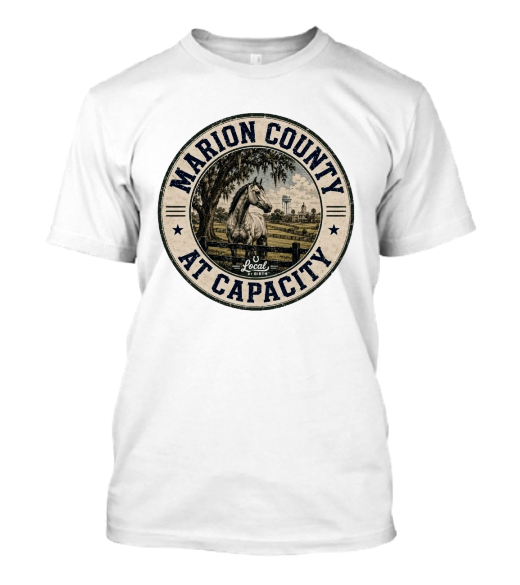 Marion County At Capacity Local By Birth Horse And Water Tower Scene T-Shirt