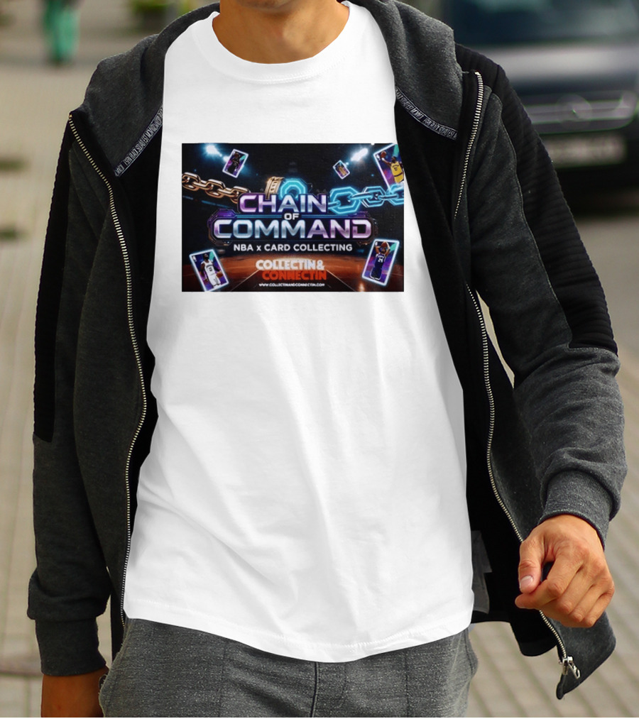 Chain Of Command NBA X Card Collecting Collectin & Connectin Basketball Cards T-Shirt