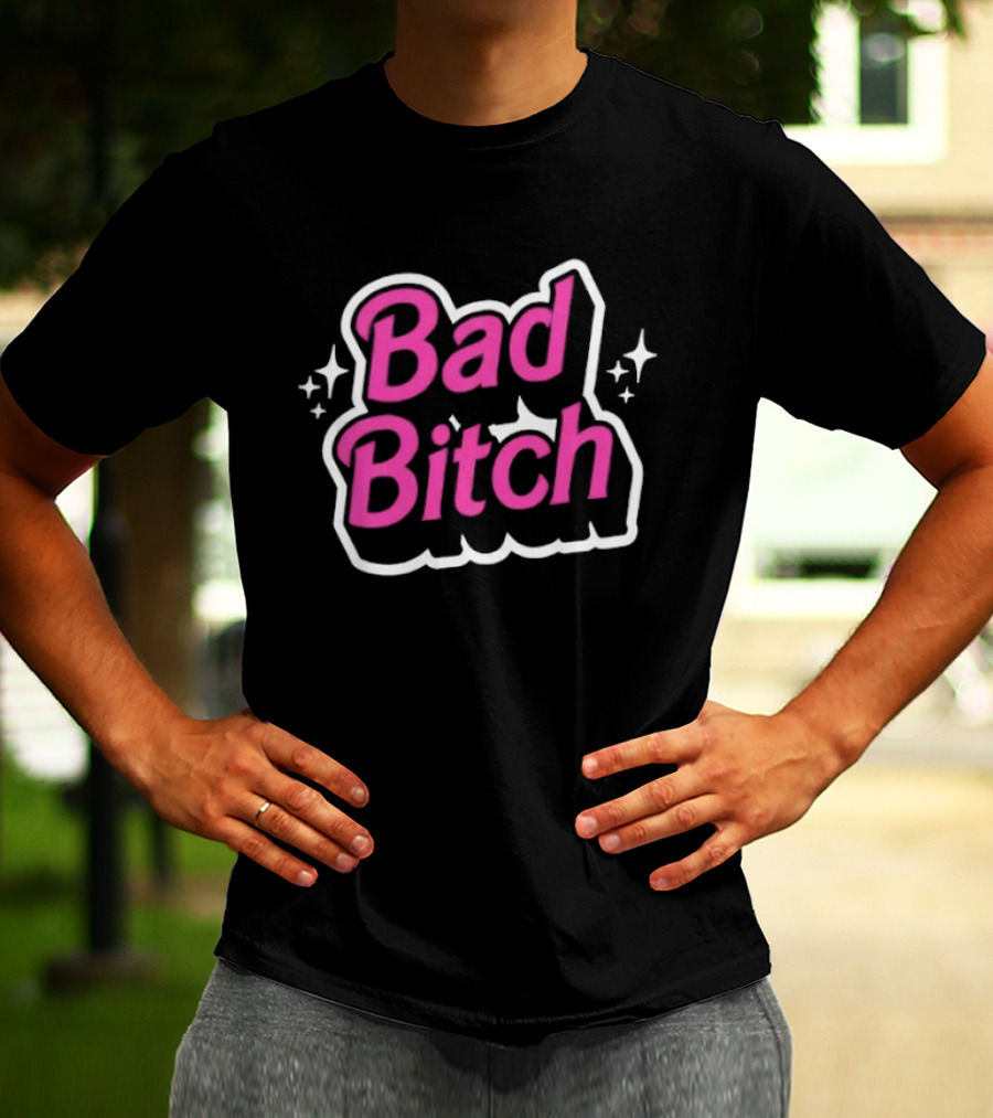 Bad Bitch Sassy Empowerment Attitude With Sparkling Stars T-Shirt