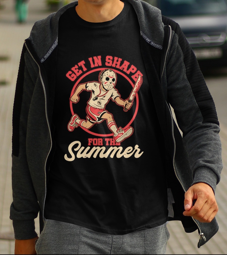 Get In Shape For The Summer Jason Voorhees Friday The 13th T-Shirt