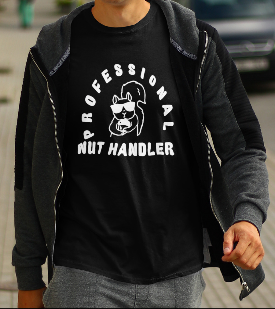 Professional Nut Handler Funny Squirrel Cartoon T-Shirt