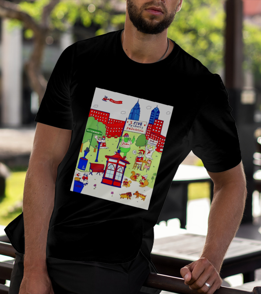 Philadelphia Phillies I Love My Country Rittenhouse Square Phillies Go Phils T-Shirt