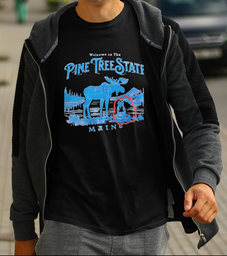 Welcome To The Pine Tree State Maine Moose Scenic Lake T-Shirt
