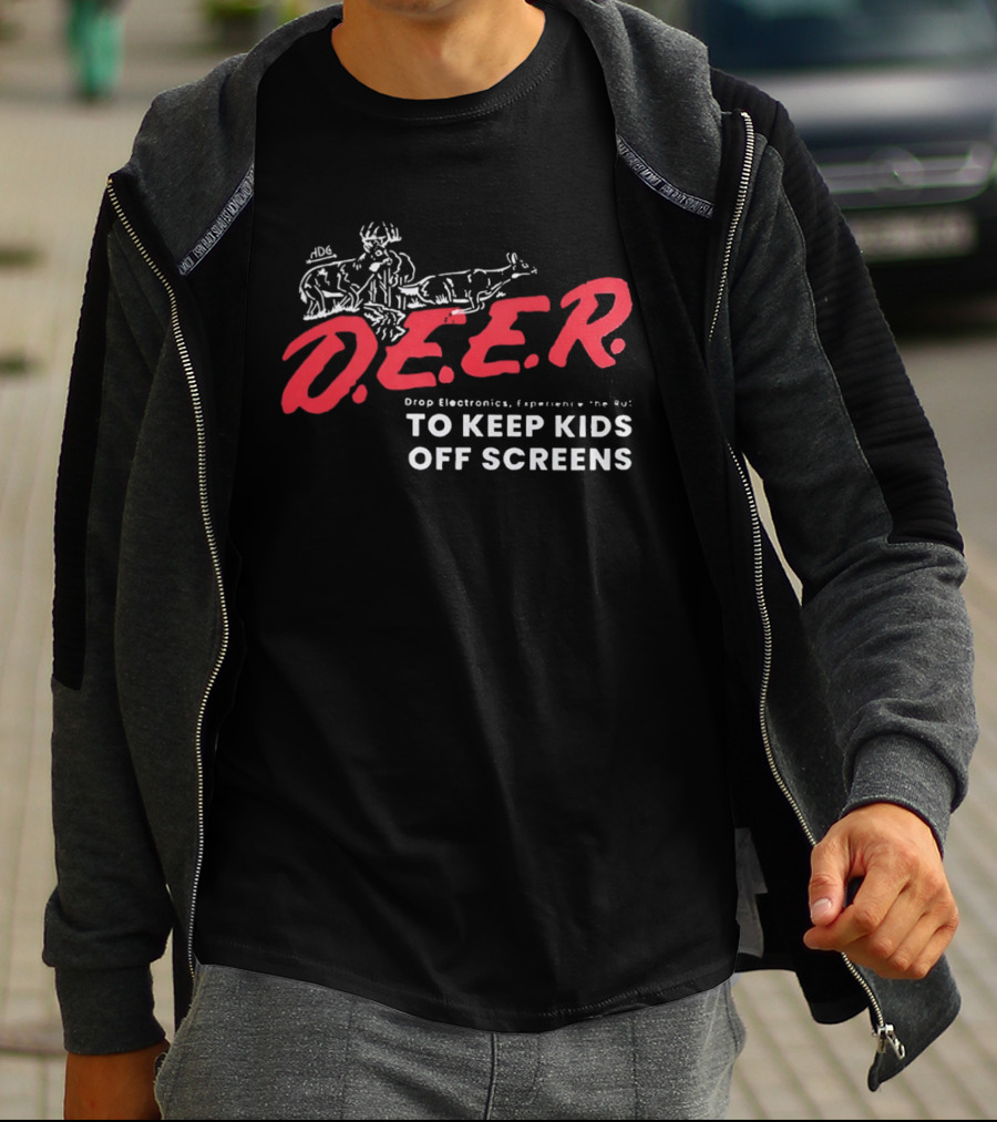 DEER Drop Electronics Experience The Rut To Keep Kids Off Screens T-Shirt