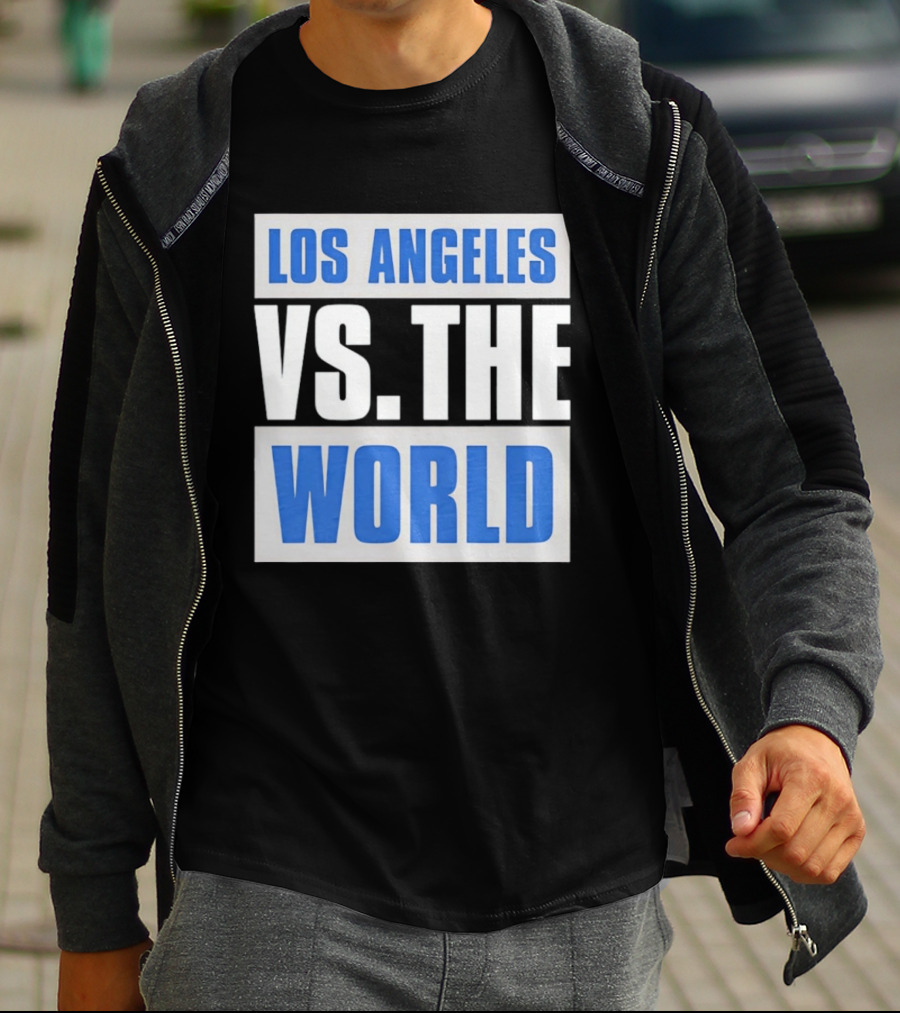 Los Angeles Dodgers Versus The World Sports Fan T-Shirt