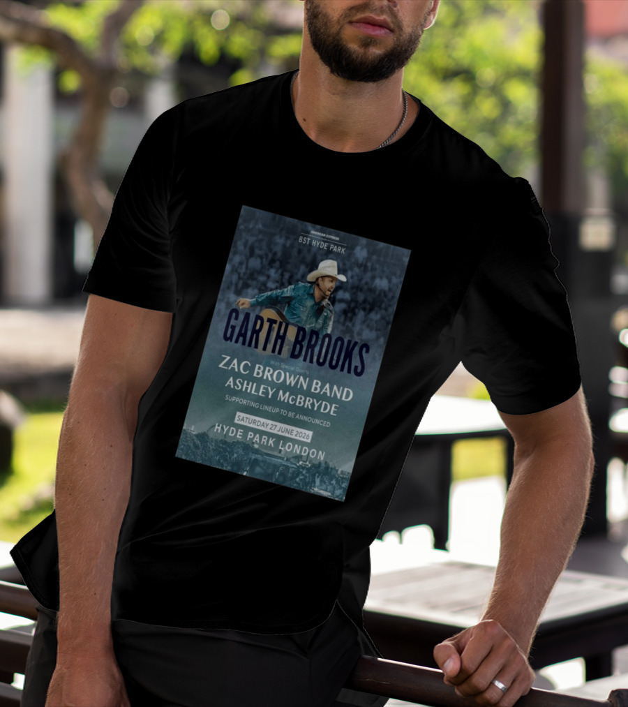 BST Hyde Park Garth Brooks Zac Brown Band Ashley McBryde London June 27 2026 T-Shirt