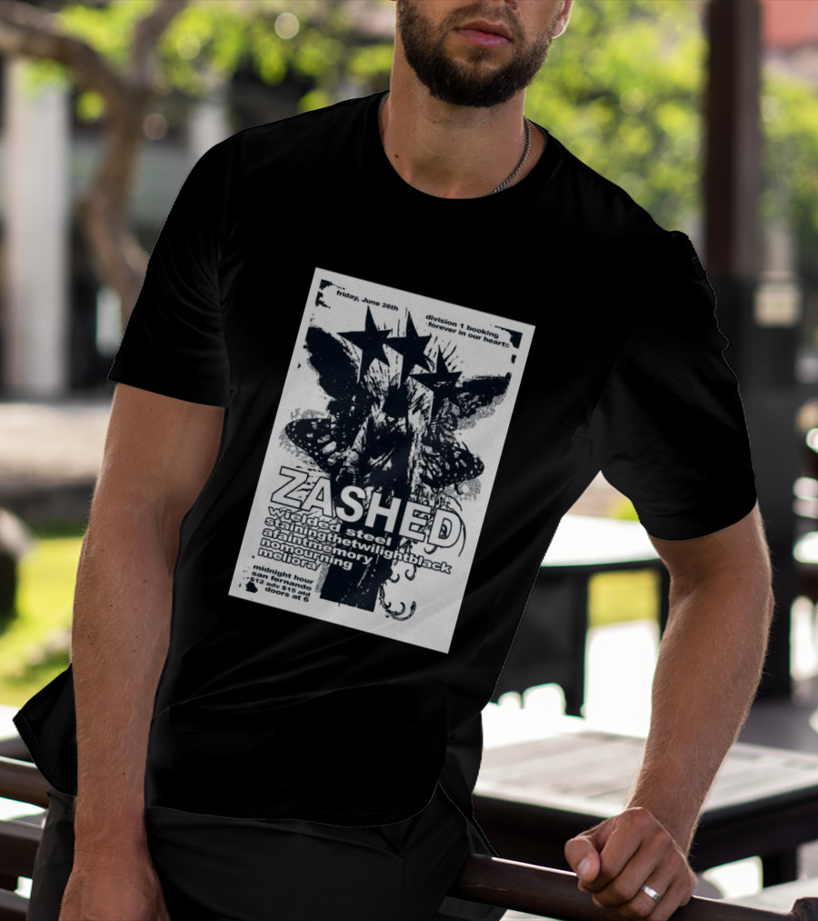 Friday June 26th San Fernando Midnight Hour Zashed Wielded Steel Stainingthetwilightblack A Faint Memory No Mourning Meliora T-Shirt