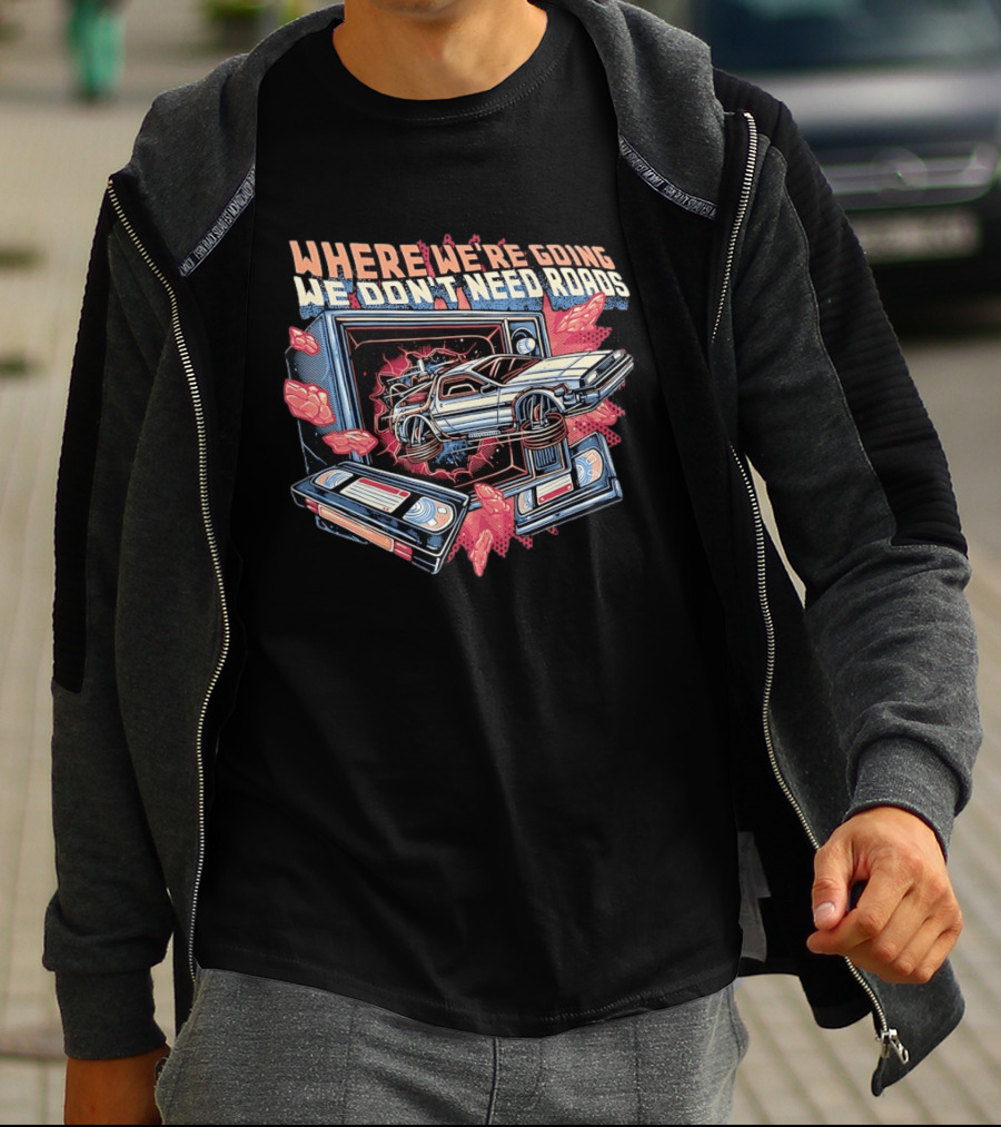 Where We're Going We Don't Need Roads DeLorean Car Bursting Through TV T-Shirt