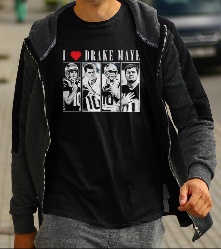 I Love Drake Maye New England Patriots Football 2025 Quarterback T-Shirt