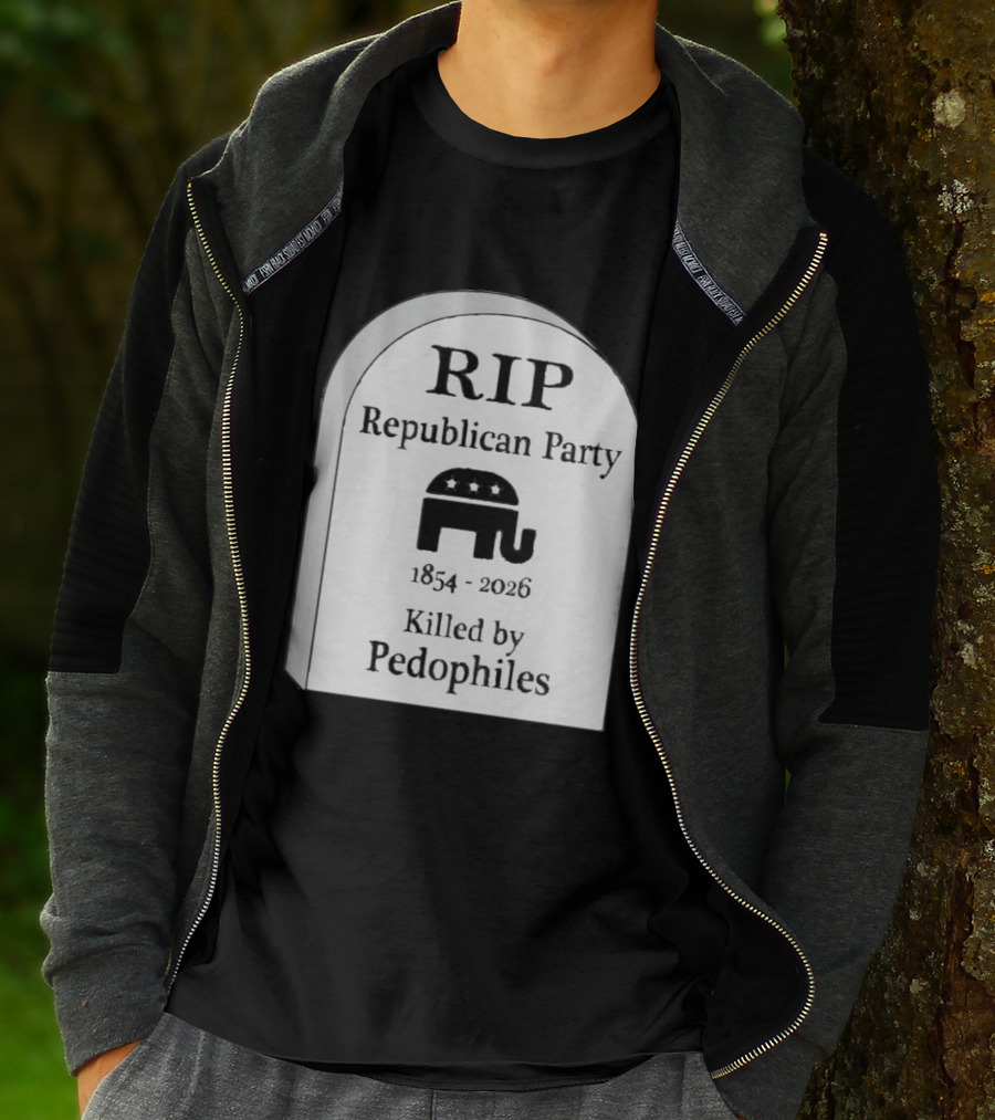 RIP Republican Party 1854 2026 Killed By Pedophiles Elephant T-Shirt