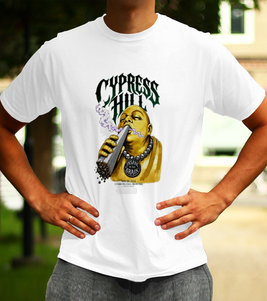Cypress Hill Insane In The Brain Concert Buenos Aires Stadium Malvinas Argentinas Nov 08 2026 T-Shirt