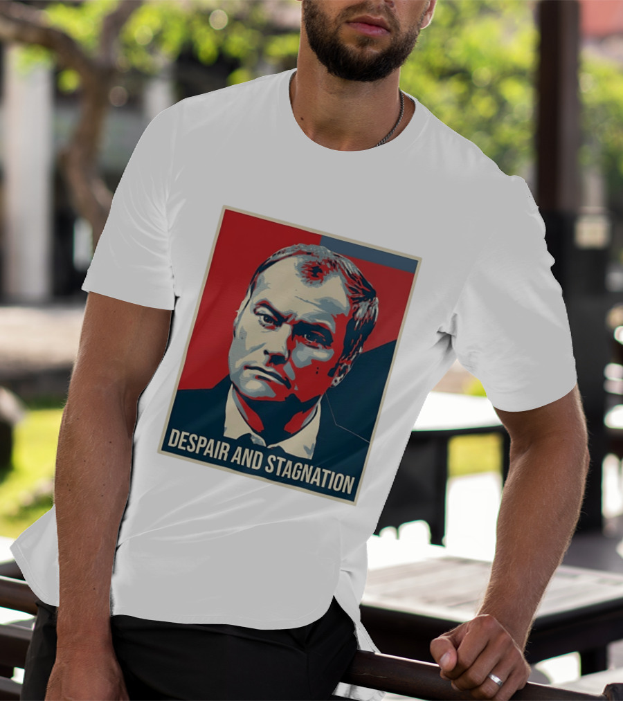 Despair And Stagnation Political T-Shirt