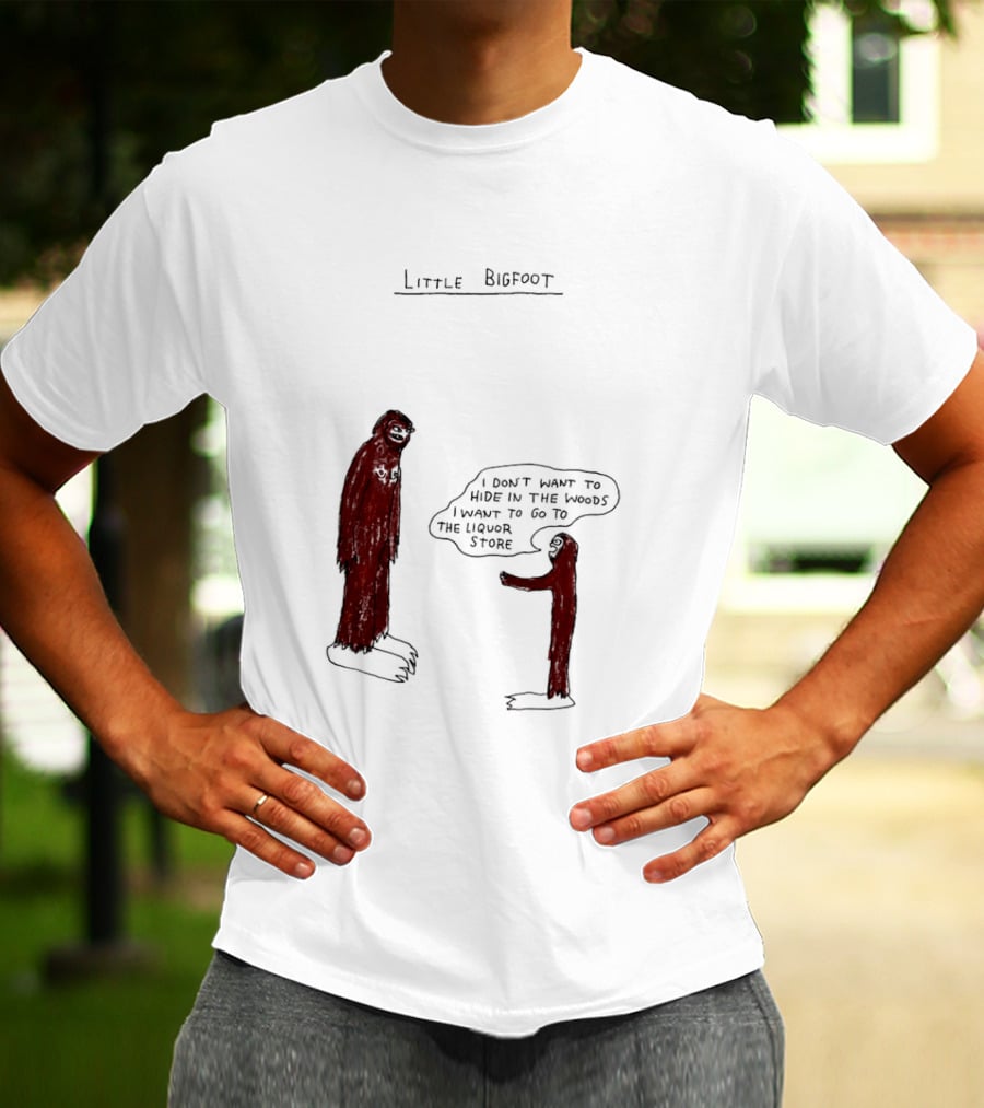 Little Bigfoot I Don't Want To Hide In The Woods Liquor Store Cartoon T-Shirt