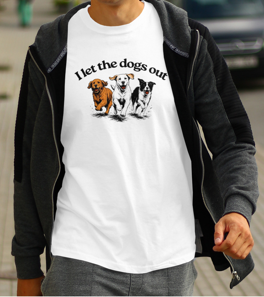 I Let The Dogs Out Golden Retriever Labrador Playful Canine Fun T-Shirt