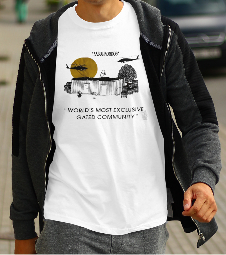 Kabul Kondos Helicopters At World's Most Exclusive Gated Community T-Shirt