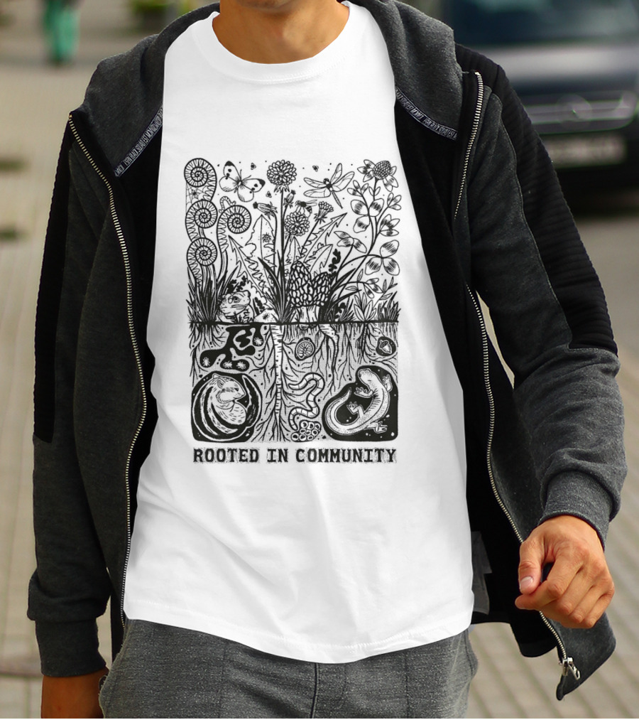 Rooted In Community Plants And Roots Flourishing Nature Connection T-Shirt