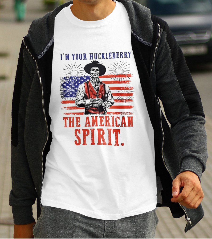 I'm Your Huckleberry Skeleton Cowboy American Flag Fireworks The American Spirit T-Shirt