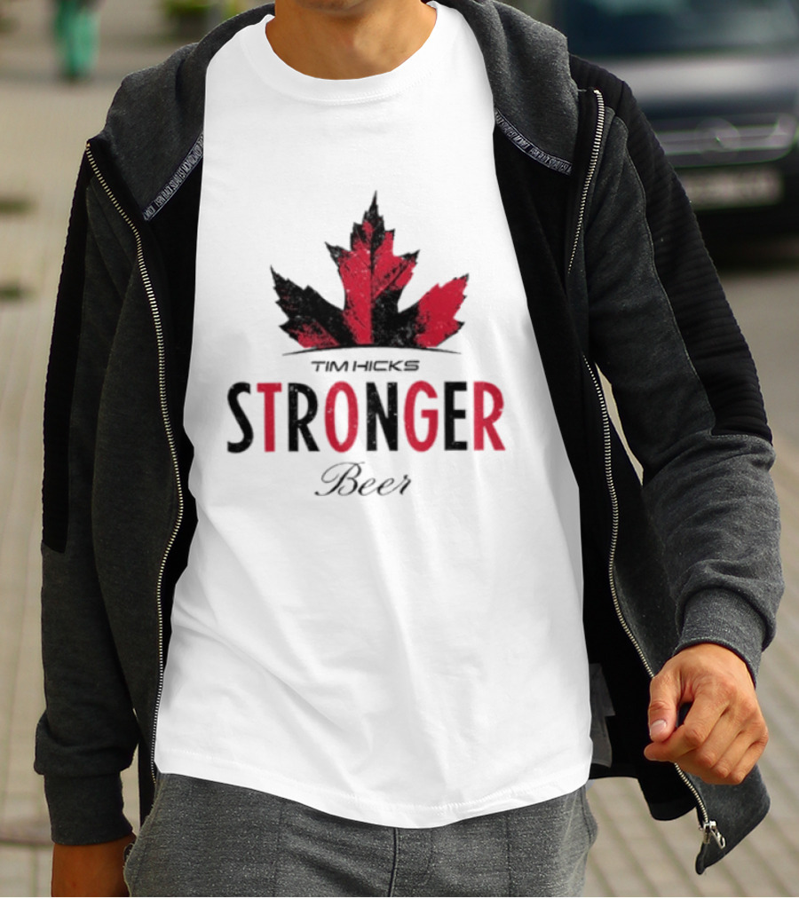 Tim Hicks Stronger Beer Maple Leaf T-Shirt