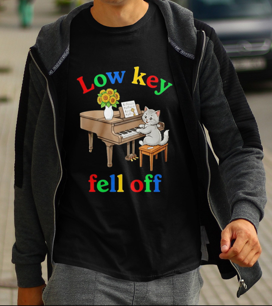 Low Key Cat On Piano Fell Off T-Shirt