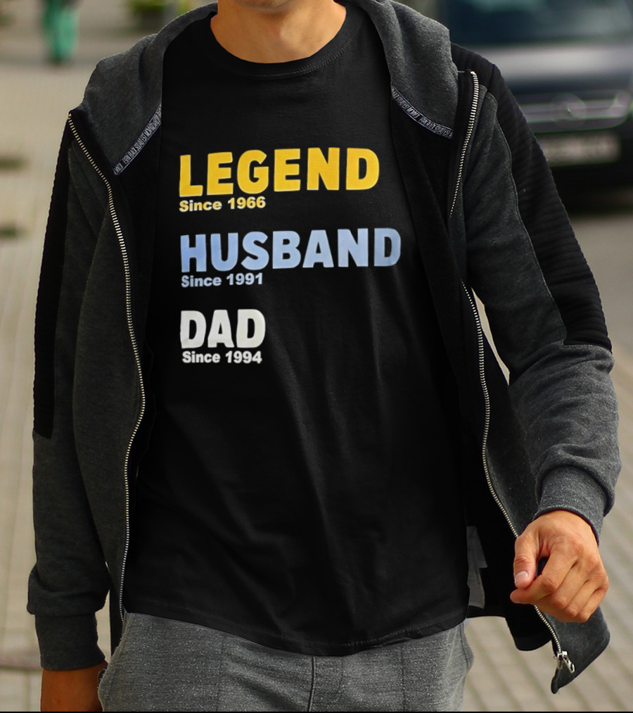 Legend Since 1966 Husband Since 1991 Dad Since 1994 T-Shirt