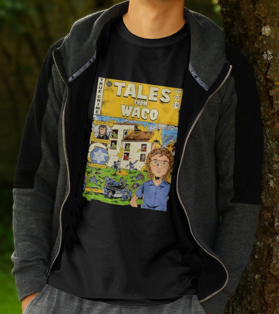 True Crime Tales From Waco David Koresh Branch Davidians ATF Comic Style Featuring T-Shirt