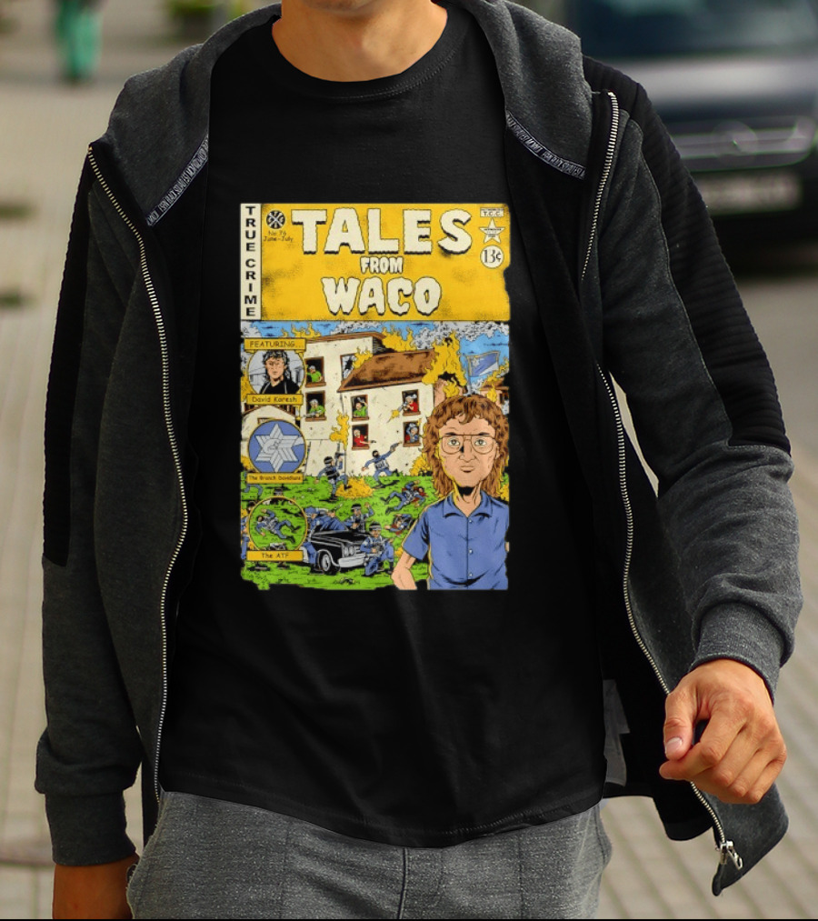 True Crime Tales From Waco David Koresh Branch Davidians ATF Comic Style Featuring T-Shirt