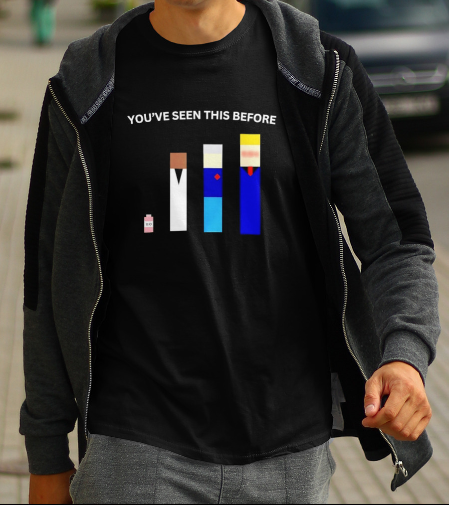 You've Seen This Before BO Minimalist Block Characters T-Shirt